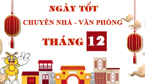 ngay-tot-chuyen-nha-chuyen-van-phong-thang-12-nam-2019