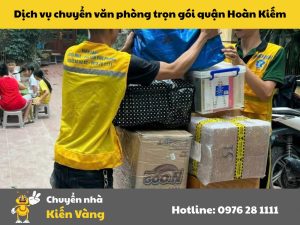 Dịch vụ chuyển văn phòng trọn gói quận Hoàn Kiếm