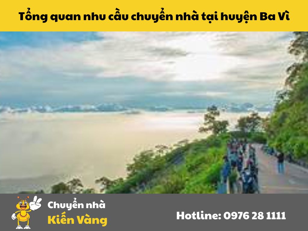 Tổng quan nhu cầu chuyển nhà tại huyện Ba Vì
