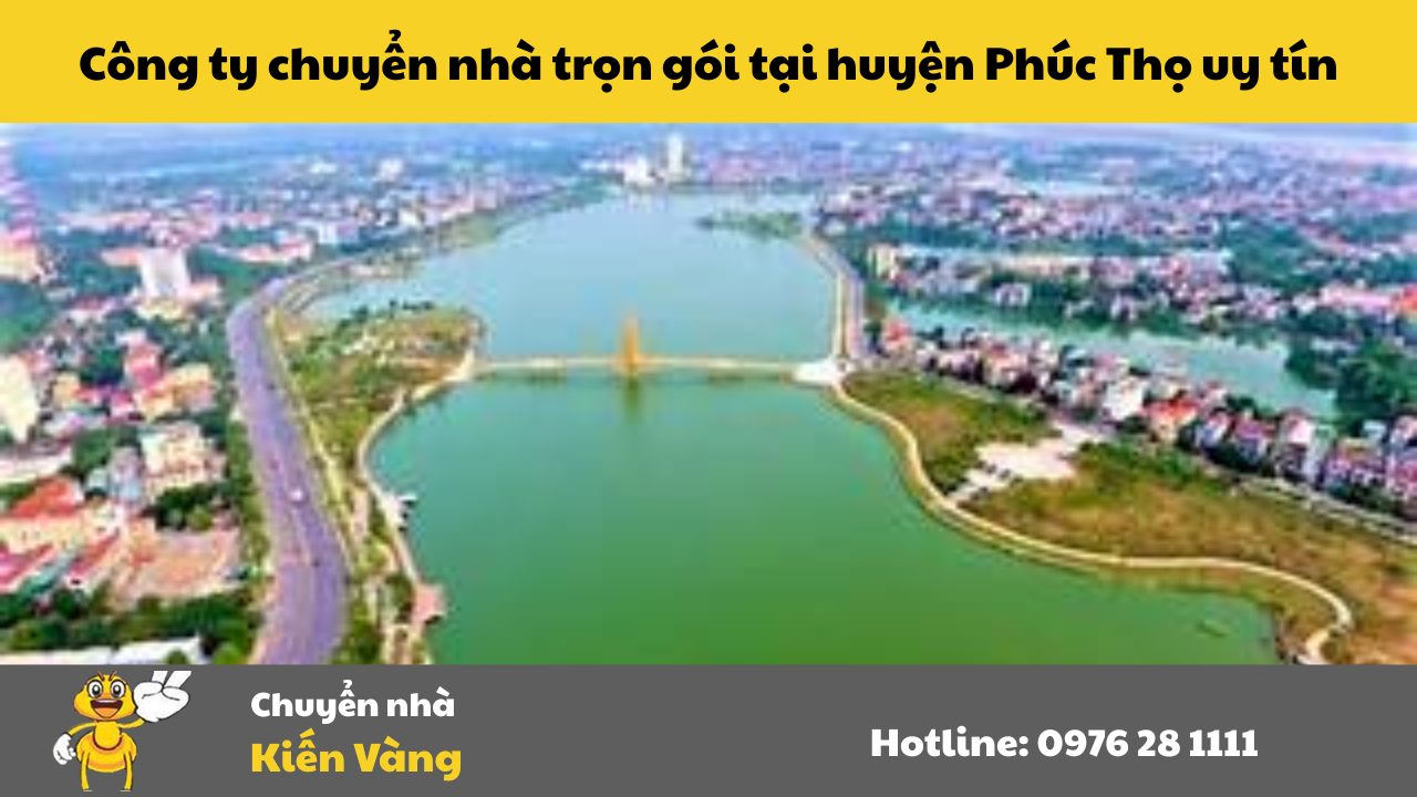 Chuyển nhà tại huyện Phúc Thọ, Hà Nội 4 Công ty chuyển nhà trọn gói tại huyện Phúc Thọ uy tín