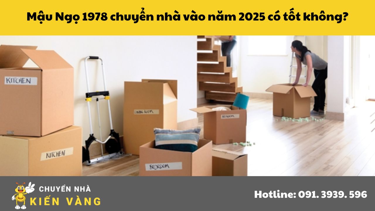 Ngày tốt chuyển nhà cho tuổi Mậu Ngọ 1978 năm 2025 2 Tuổi Mậu Ngọ 1978 chuyển nhà năm 2025 có tốt không
