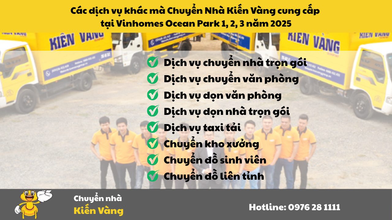 Dịch vụ chuyển nhà tại Vinhomes Ocean Park 1, 2, 3 10 Các dịch vụ khác mà Chuyển Nhà Kiến Vàng cung cấp tại Vinhomes Ocean Park 1, 2, 3 năm 2025