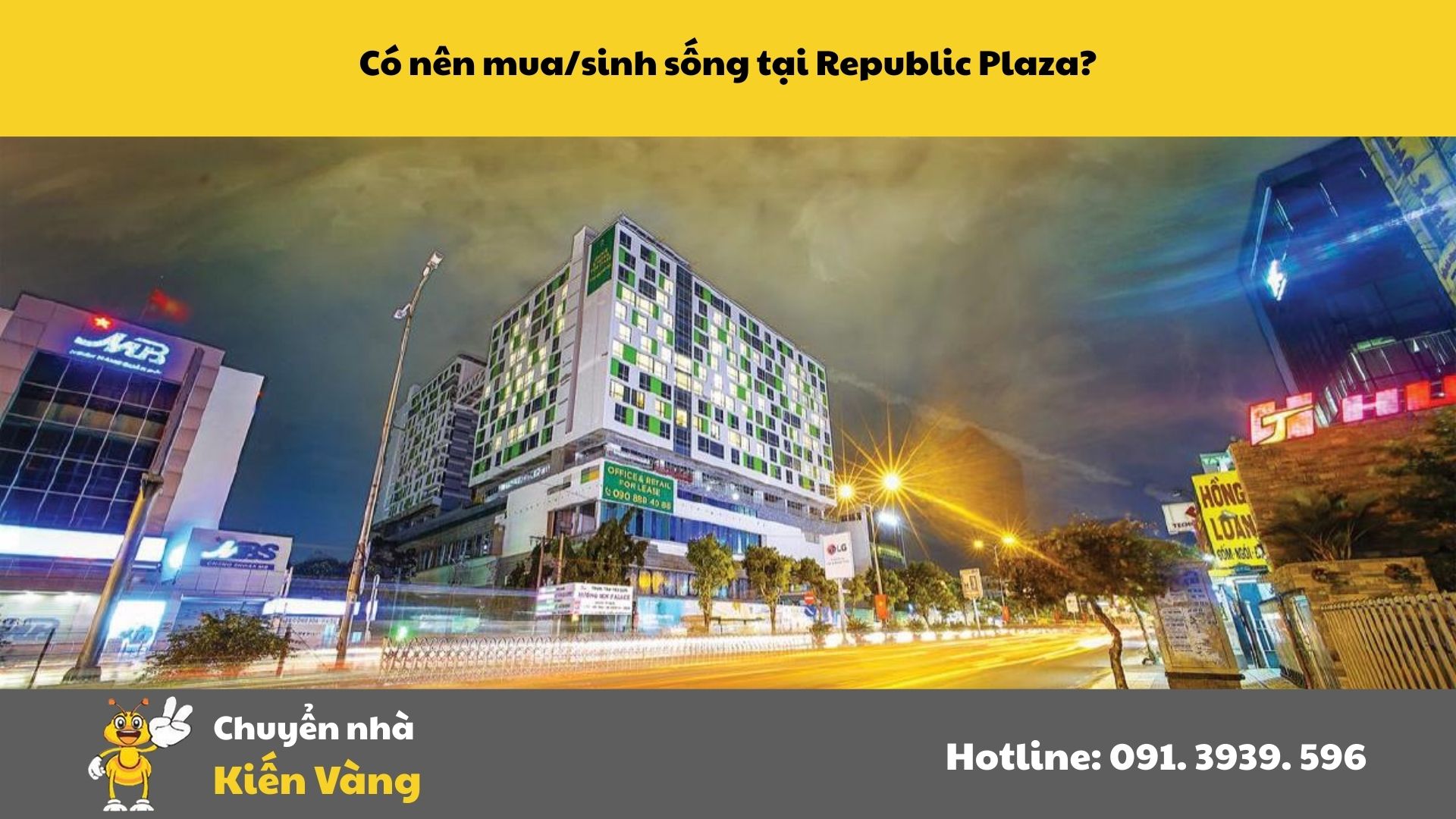 Có nên mua hoặc sinh sống tại Republic Plaza?