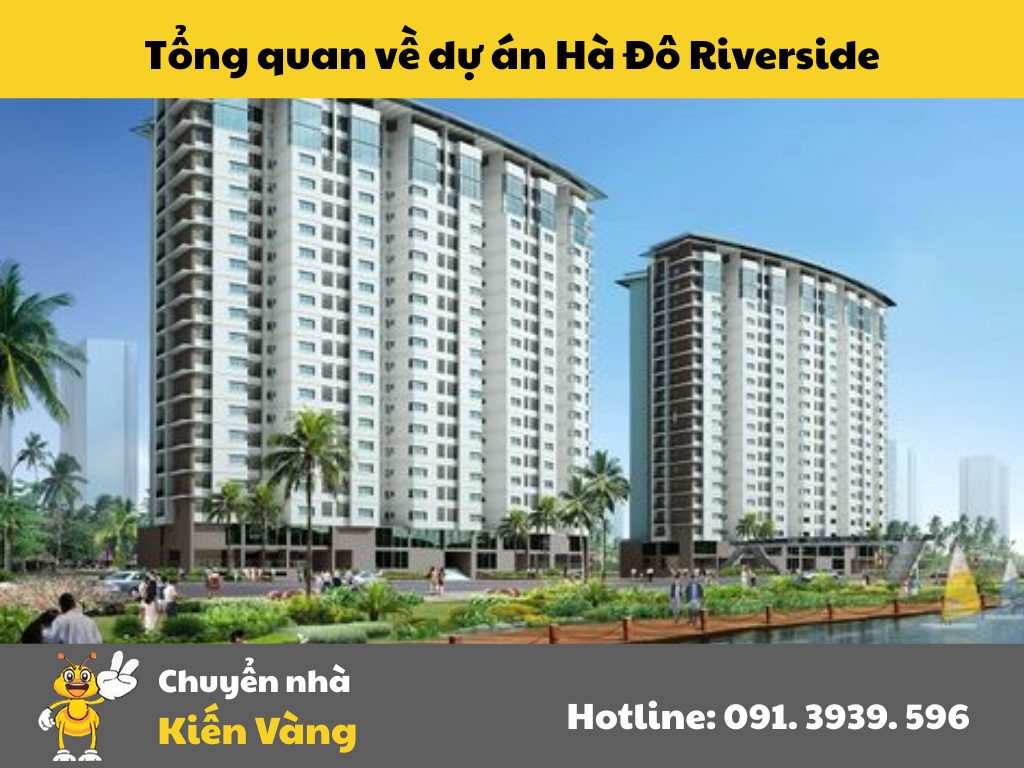 Tổng quan về dự án Hà Đô Riverside