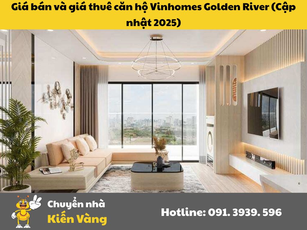 Giá bán và giá thuê căn hộ Vinhomes Golden River (Cập nhật 2025)