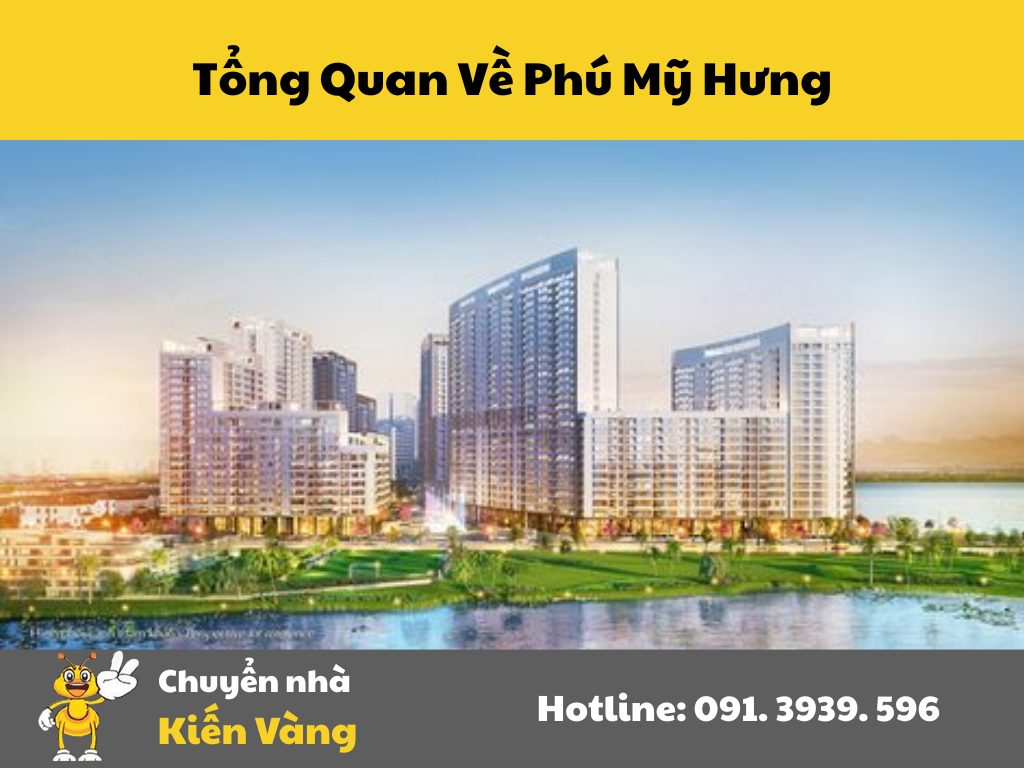 Tìm Hiểu Khu Đô Thị Phú Mỹ Hưng: Cộng Đồng Đẳng Cấp, Tiện Nghi Hoàn Hảo 1 Tổng Quan Về Phú Mỹ Hưng