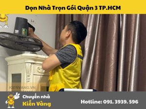 Dịch Vụ Dọn Nhà Trọn Gói Quận 3 TP.HCM