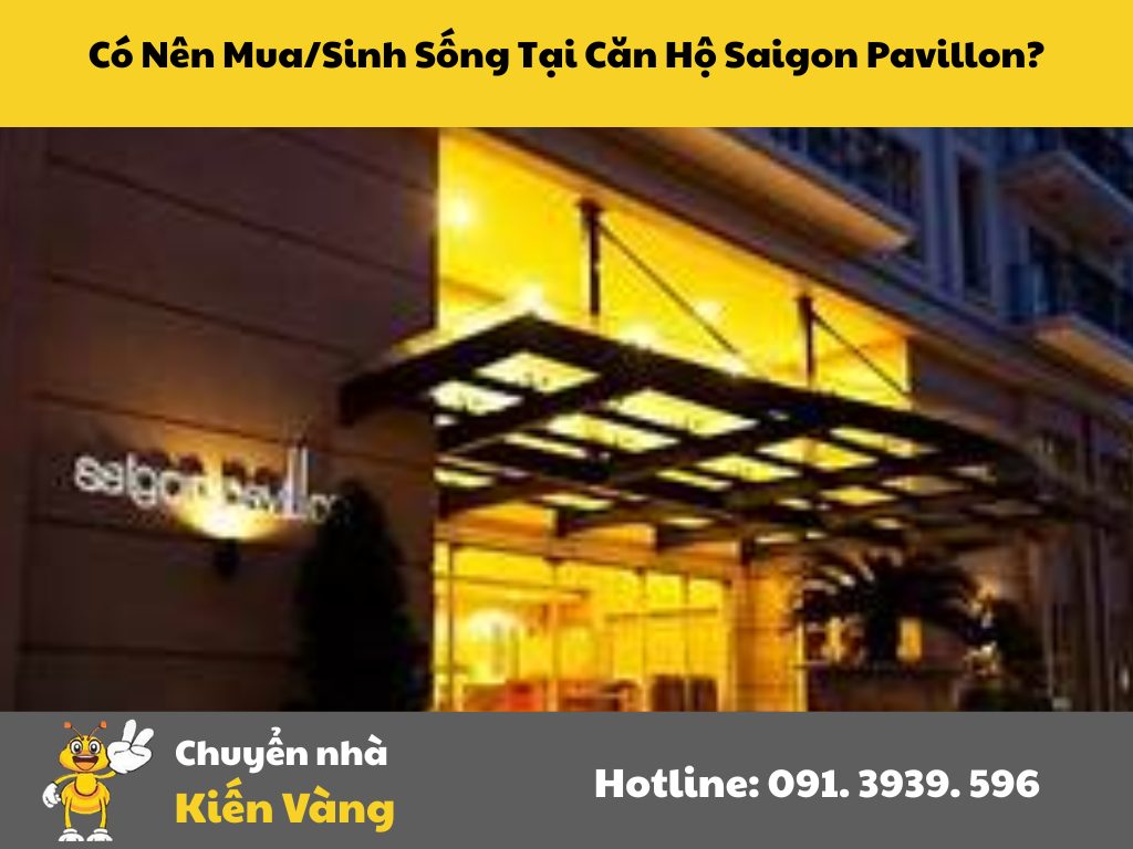 Tất Tần Tật Về Căn Hộ Saigon Pavillon: Tiện Ích & Giá Bán 13 Có Nên Mua/Sinh Sống Tại Căn Hộ Saigon Pavillon?