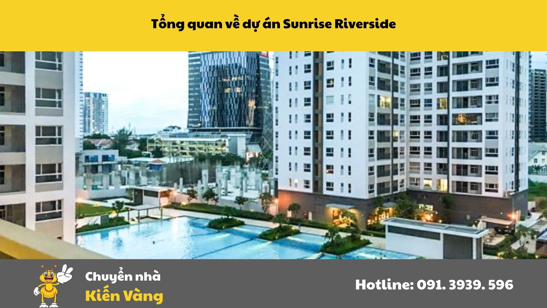 Tổng quan dự án Khu căn hộ chung cư Sunrise Riverside