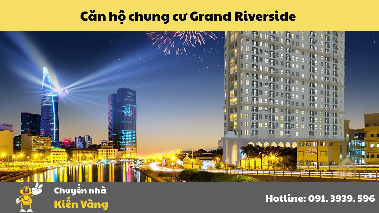 Tổng quan về dự án Căn hộ chung cư Grand Riverside