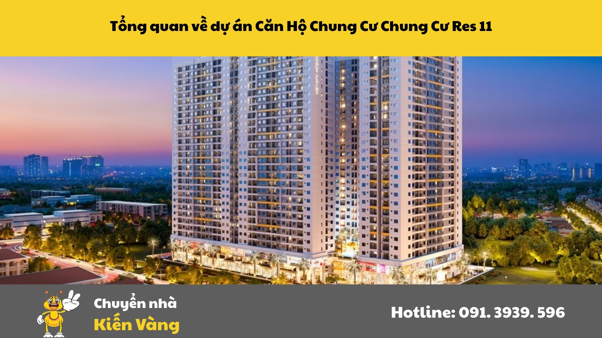 Tổng Quan Về Dự Án Căn Hộ Chung Cư Res 11