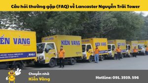 Câu hỏi thường gặp (FAQ) về chung cư Lancaster Nguyễn Trãi Tower