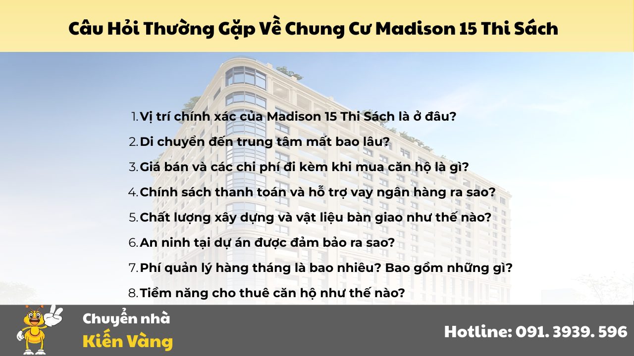Câu Hỏi Thường Gặp (FAQ) Về Chung Cư Madison 15 Thi Sách Tại Quận 1