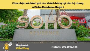 Căn hộ chung cư Soho Residence Quận 1 7 Cảm nhận và đánh giá của khách hàng tại căn hộ chung cư Soho Residence Quận 1