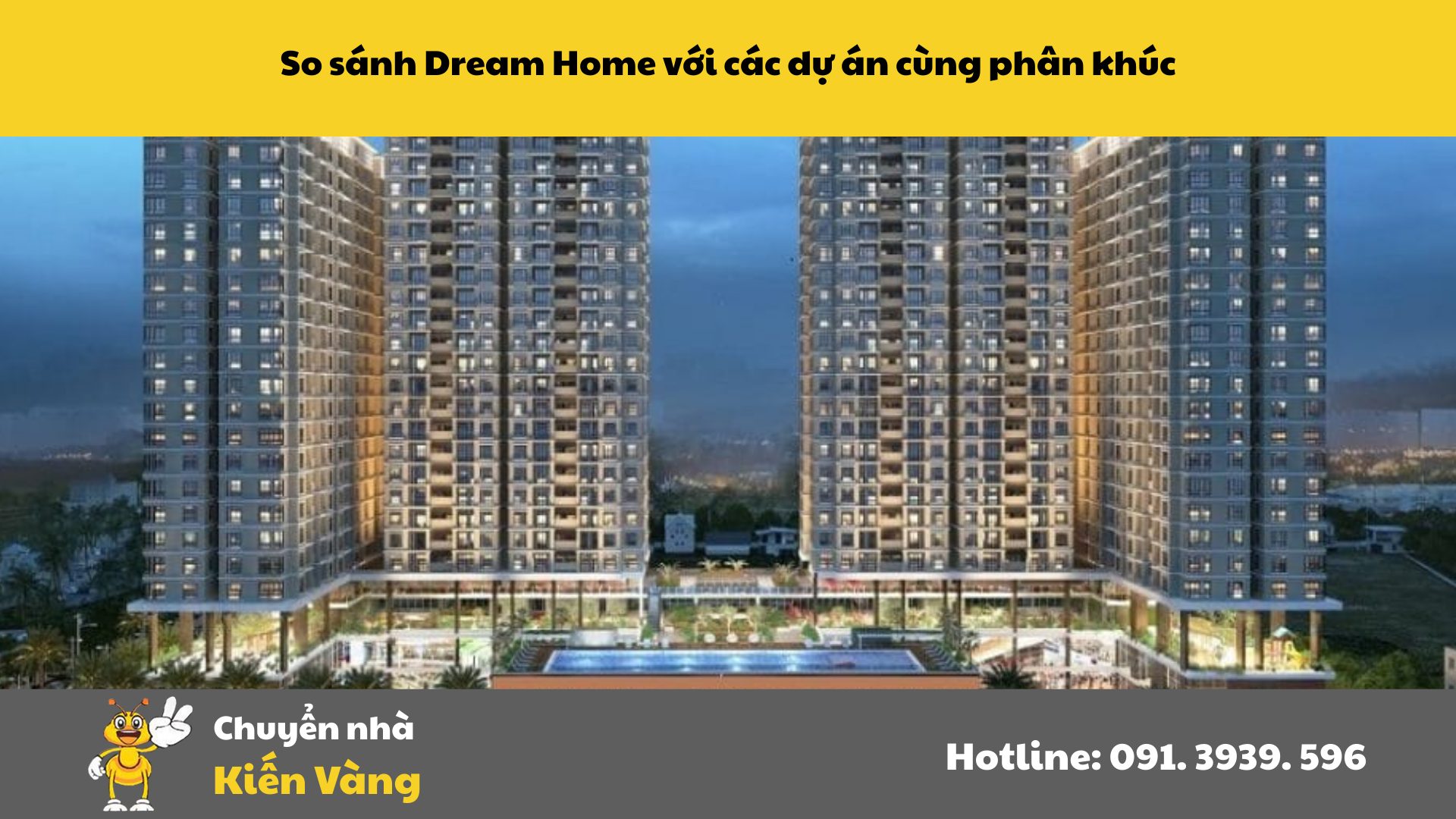 So sánh Dream Home với các dự án cùng phân khúc