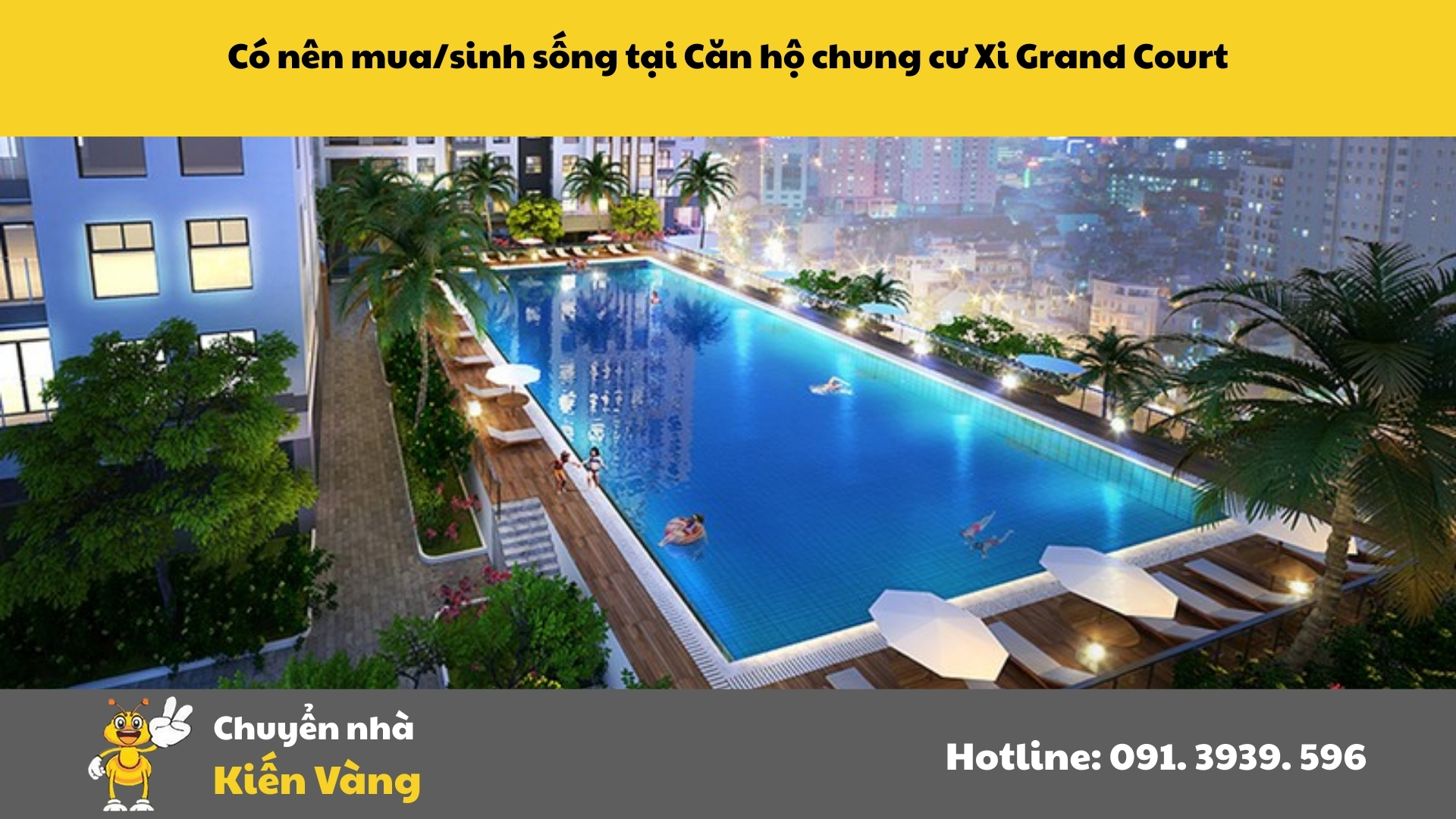 Có nên mua/sinh sống tại căn hộ chung cư Xi Grand Court?