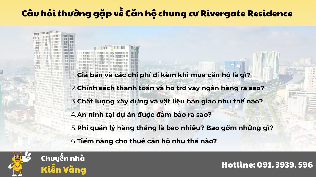 Câu hỏi thường gặp (FAQ) về Căn hộ chung cư Rivergate Residence