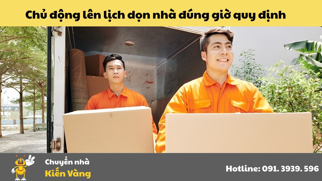Chủ động lên lịch dọn nhà đúng giờ quy định