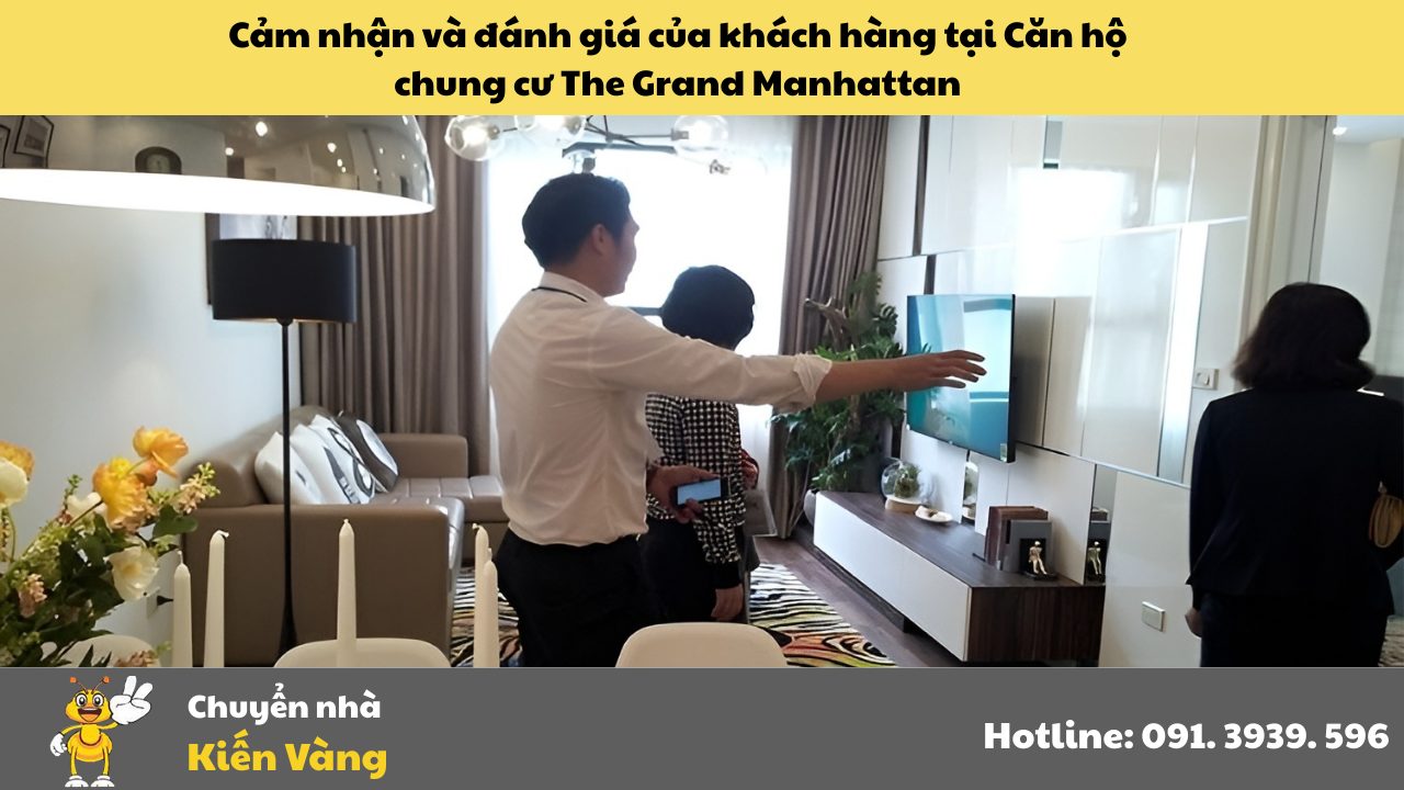 Cảm nhận và đánh giá của khách hàng tại Căn hộ chung cư The Grand Manhattan