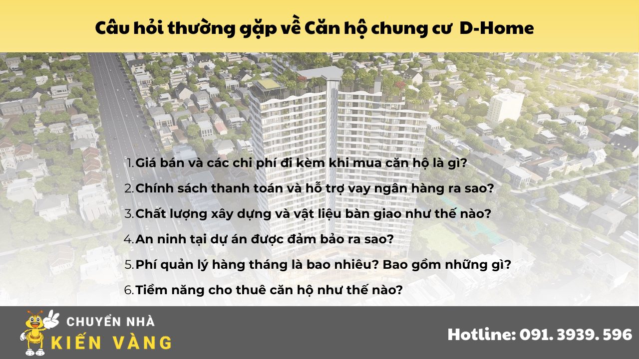 Câu hỏi thường gặp (FAQ) về căn hộ chung cư D-Home Quận 6