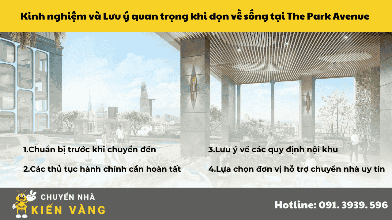 Kinh nghiệm và Lưu ý quan trọng khi dọn về sống tại The Park Avenue