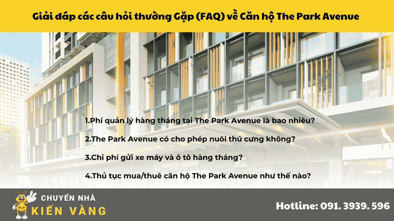 Giải đáp các câu hỏi thường Gặp (FAQ) về Căn hộ The Park Avenue