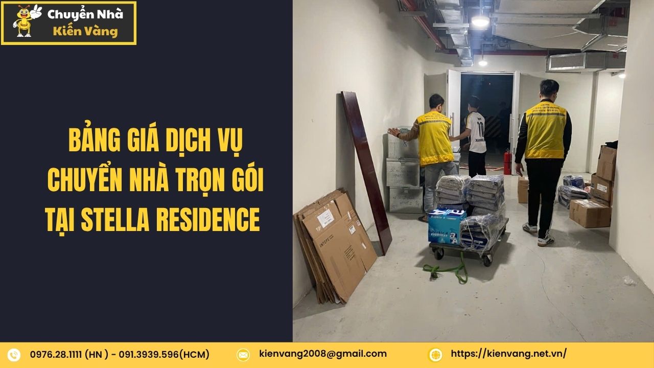 Chuyển nhà trọn gói tại Stella Residence chuyên nghiệp 24/7 4 Bảng giá dịch vụ chuyển nhà trọn gói tại Stella Residence