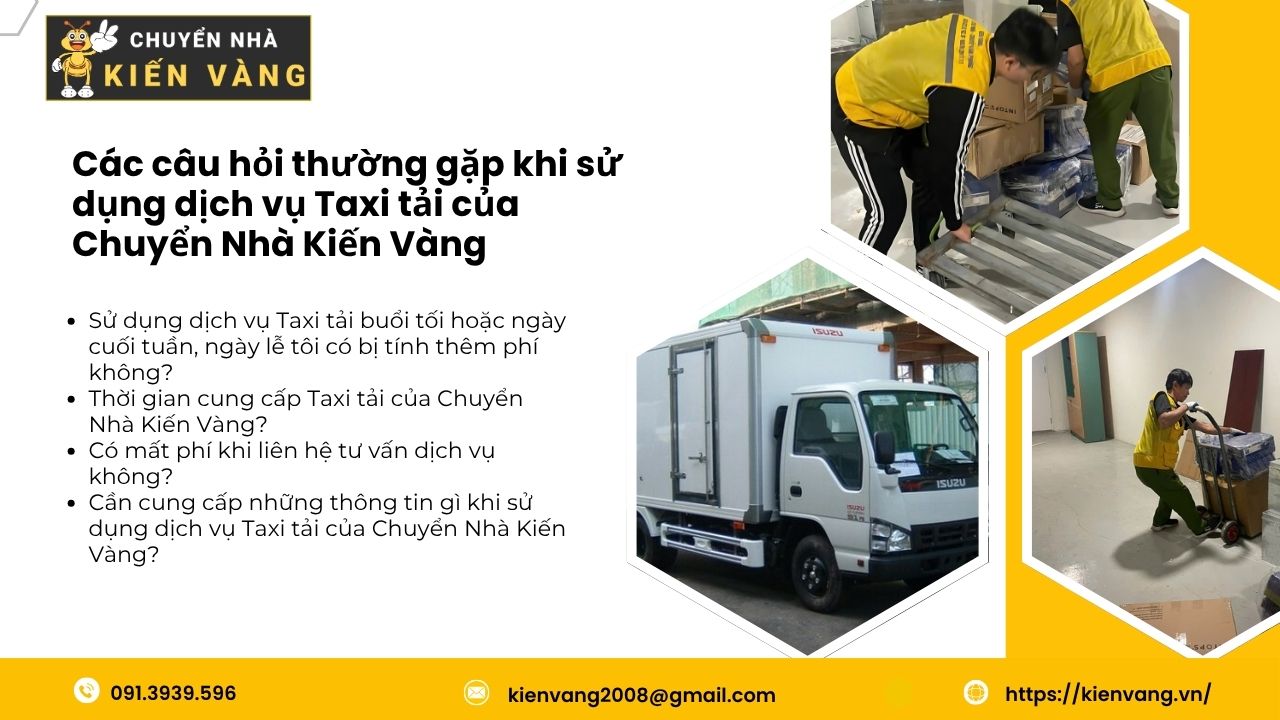 Dịch vụ taxi tải tại căn hộ chung cư Gateway Thảo Điền 7 Các câu hỏi thường gặp khi sử dụng dịch vụ Taxi tải của Chuyển Nhà Kiến Vàng