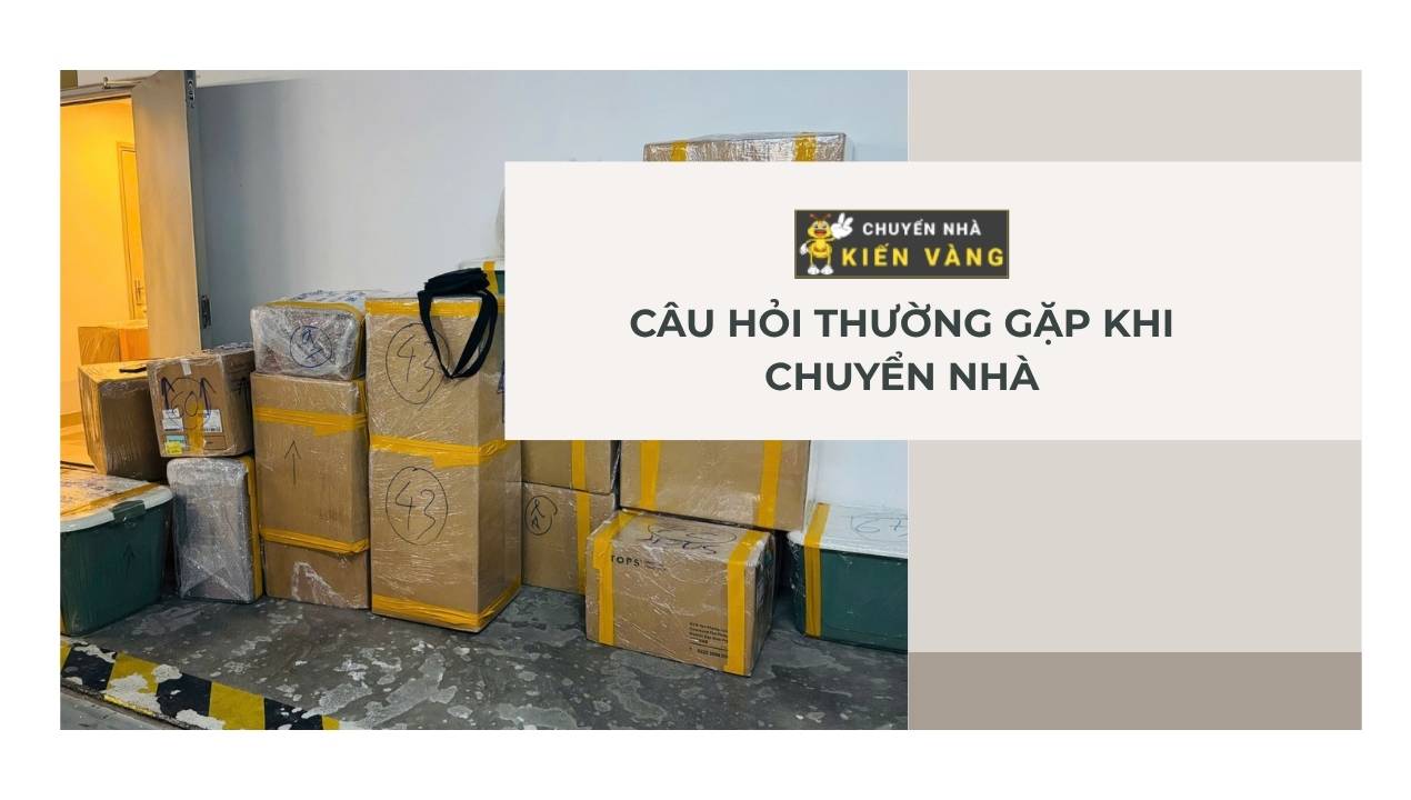 Chuyển nhà trọn gói tại căn hộ cao cấp Sherwood Residence 7 Câu hỏi thường gặp khi chuyển nhà