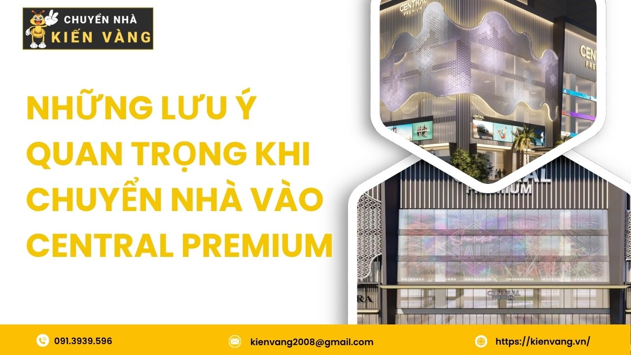 Chuyển nhà trọn gói tại căn hộ Central Premium TPHCM 4 Những lưu ý quan trọng khi chuyển nhà vào Central Premium