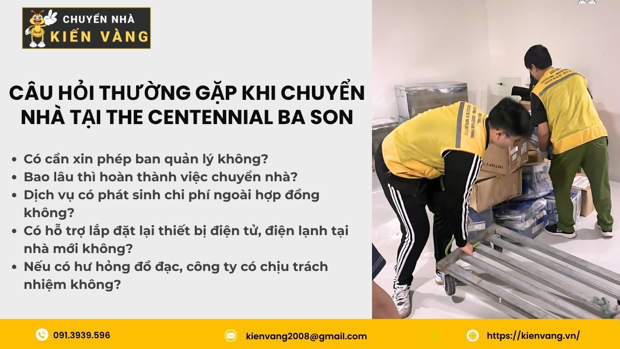 Câu hỏi thường gặp khi chuyển nhà tại The Centennial Ba Son