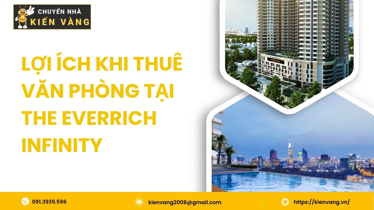 Dịch vụ chuyển văn phòng trọn gói tại The EverRich Infinity 2 Lợi ích khi thuê văn phòng tại The EverRich Infinity