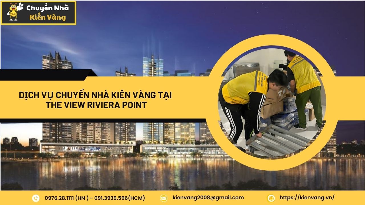 Chuyển nhà trọn gói tại căn hộ chung cư The View Riviera Point