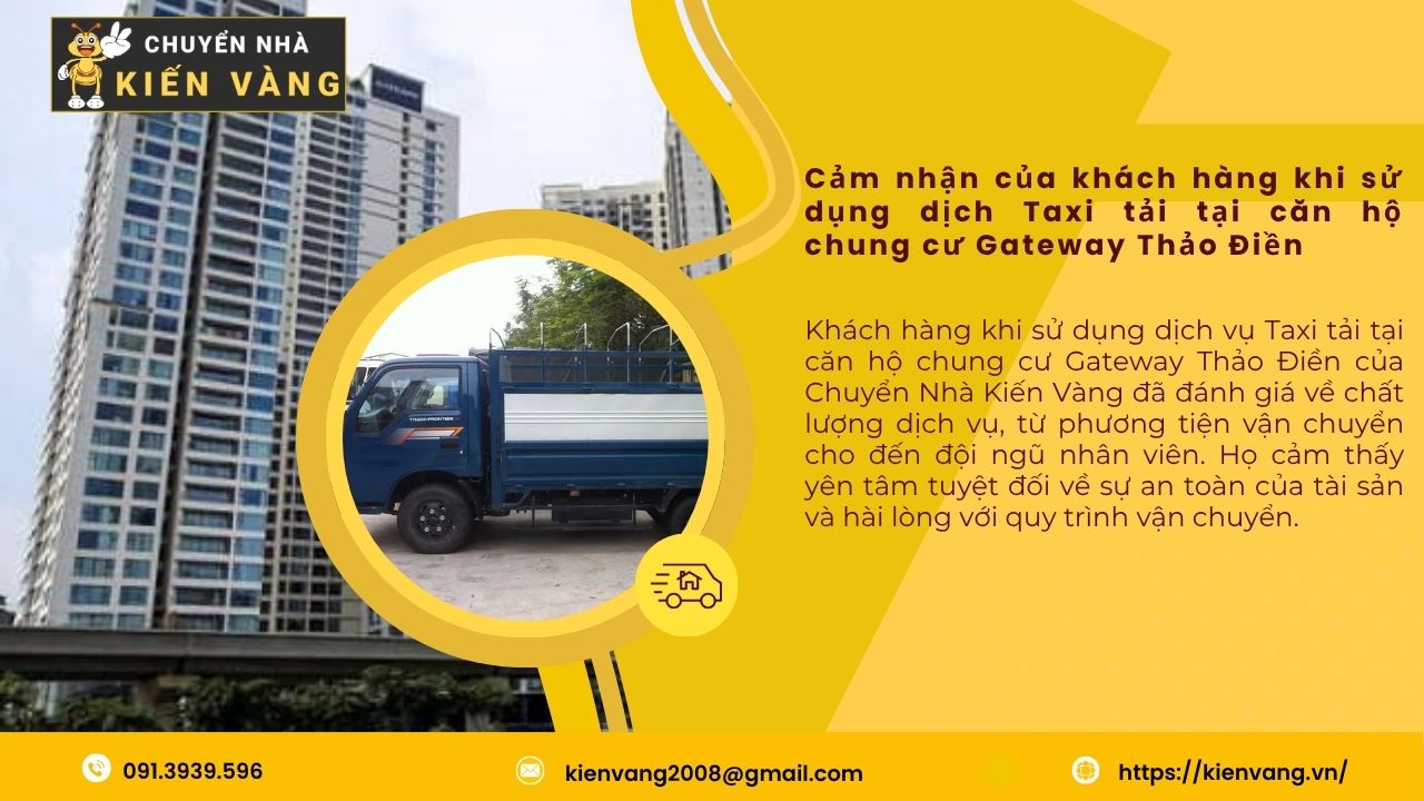 Dịch vụ taxi tải tại căn hộ chung cư Gateway Thảo Điền 4 Cảm nhận của khách hàng khi sử dụng dịch Taxi tải tại căn hộ chung cư Gateway Thảo Điền