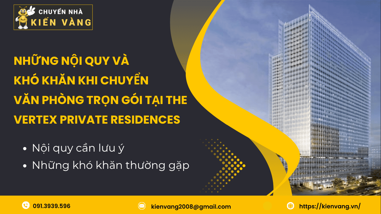 Chuyển văn phòng trọn gói tại The Vertex Private Residences