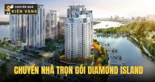 Chuyển nhà trọn gói Diamond Island Quận 2
