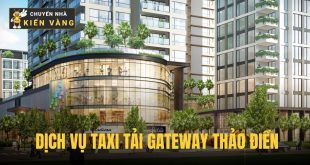 Dịch vụ taxi tải căn hộ chung cư Gateway Thảo Điền