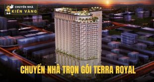 Chuyển nhà trọn gói chuyên nghiệp Terra Royal