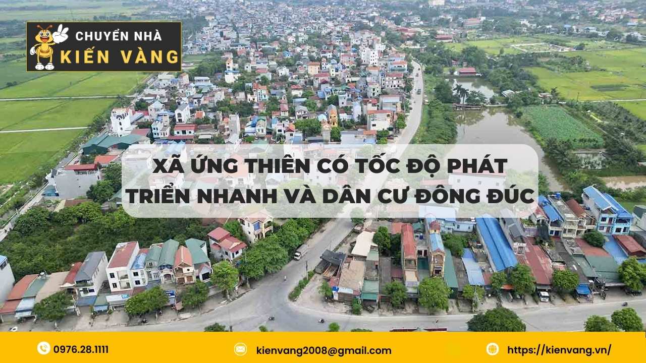 Dịch vụ chuyển nhà tại Xã Ứng Thiên đáng tin cậy và chuyên nghiệp 1 Xã Ứng Thiên có tốc độ phát triển nhanh và dân cư đông đúc