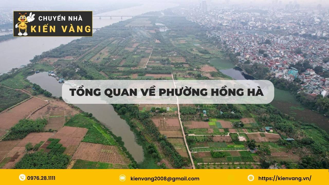Dịch Vụ Chuyển Nhà Phường Hồng Hà Uy Tín Và Tiết Kiệm 2025 1 Tổng Quan Về Phường Hồng Hà