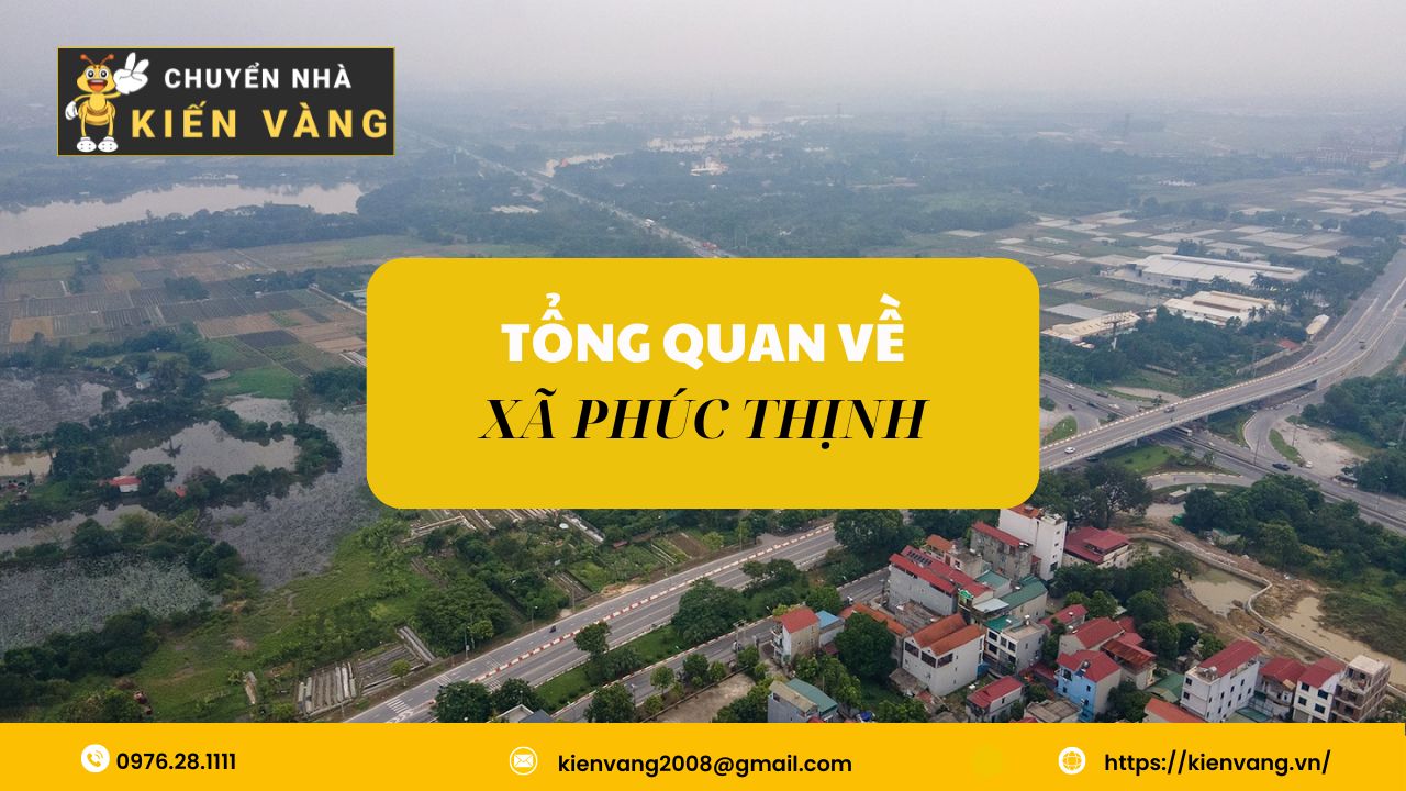 Dịch vụ chuyển nhà trọn gói xã Phúc Thịnh chuyên nghiệp, nhanh chóng 1 Tổng quan về xã Phúc Thịnh