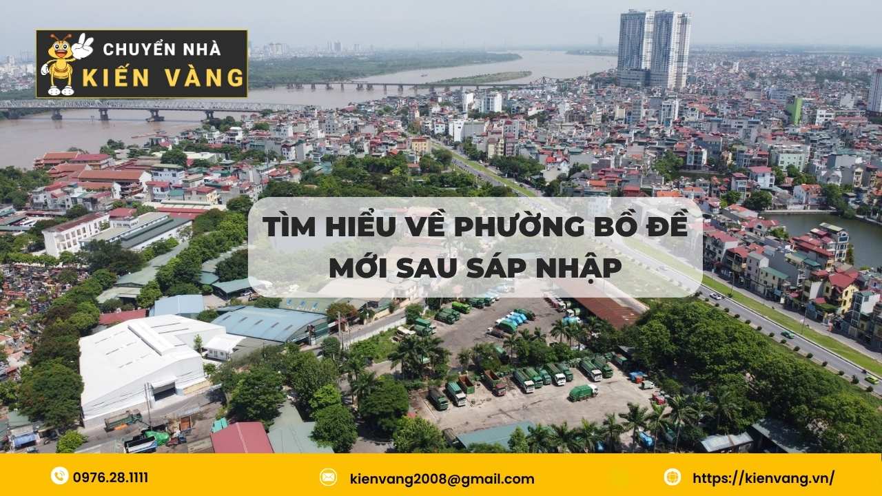 Dịch vụ chuyển nhà trọn gói phường Bồ Đề an toàn tiết kiệm 1 Tìm hiểu về phường Bồ Đề mới sau sáp nhập