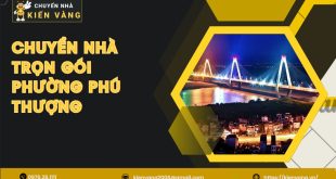 Chuyển nhà trọn gói Phường Phú Thươngh