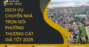 Dịch vụ chuyển nhà trọn gói phường Thượng Cát giá tốt 2025