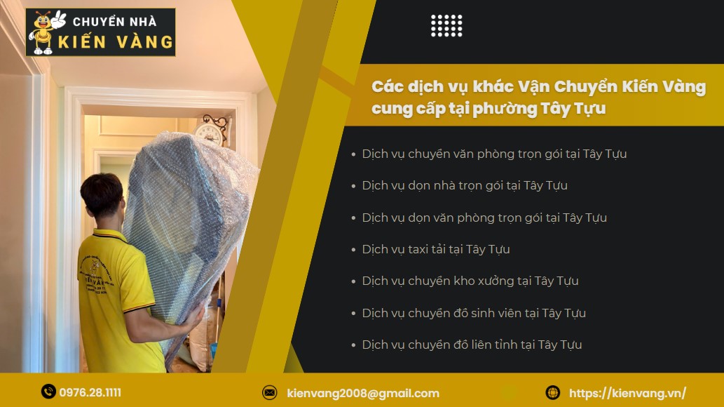 Chuyển Nhà Trọn Gói Tại Phường Tây Tựu 8 Các dịch vụ khác Vận Chuyển Kiến Vàng cung cấp tại phường Tây Tựu