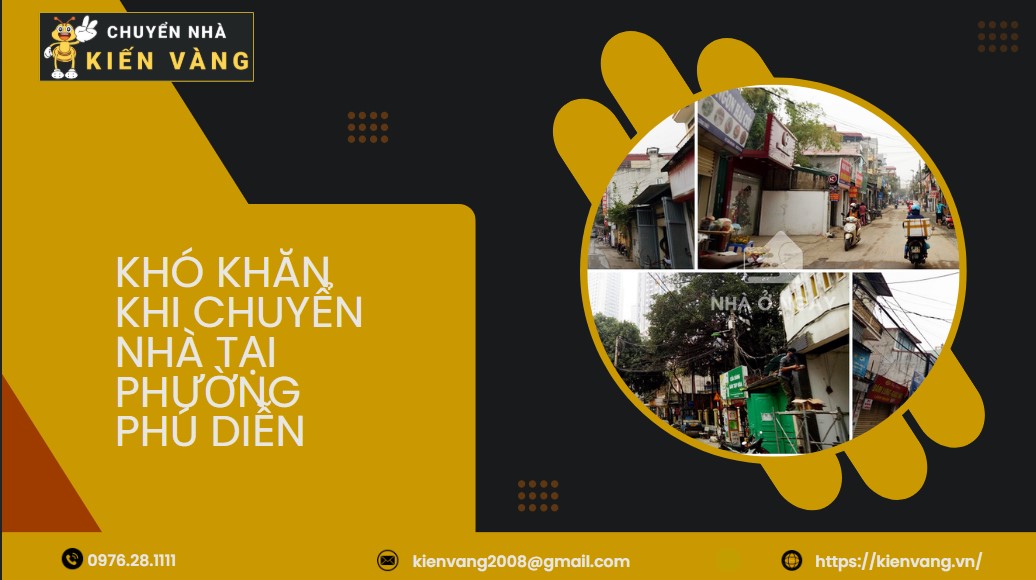 Chuyển Nhà Trọn Gói Tại Phường Phú Diễn 2 Khó khăn khi chuyển nhà tại phường Phú Diễn