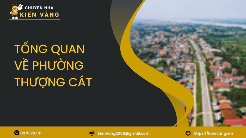 Chuyển nhà trọn gói phường Thượng Cát 1 Tổng quan về phường Thượng Cát