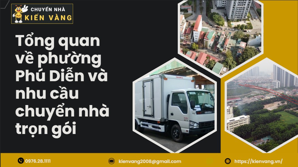 Chuyển Nhà Trọn Gói Tại Phường Phú Diễn 1 Tổng quan về phường Phú Diễn và nhu cầu chuyển nhà trọn gói
