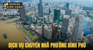 Dịch vụ chuyển nhà trọn gói Phường Bình Phú